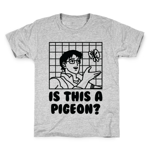 Is This A Pigeon? Kids T-Shirt
