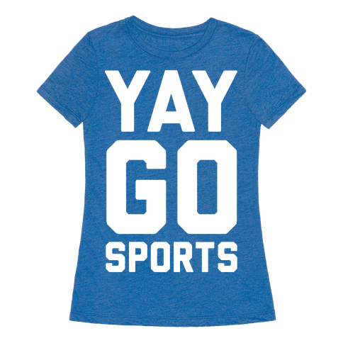 Yay Go Sports - T-Shirt - HUMAN