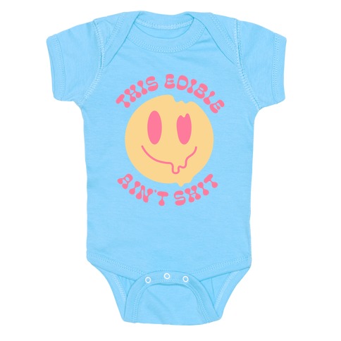 This Edible Ain't Shit Melting Smiley  Baby One-Piece