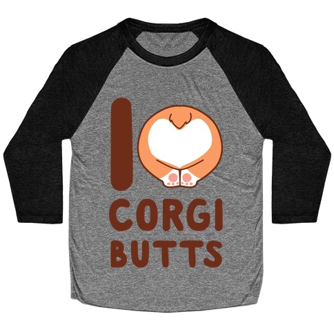 I Heart Corgi Butts Baseball Tee