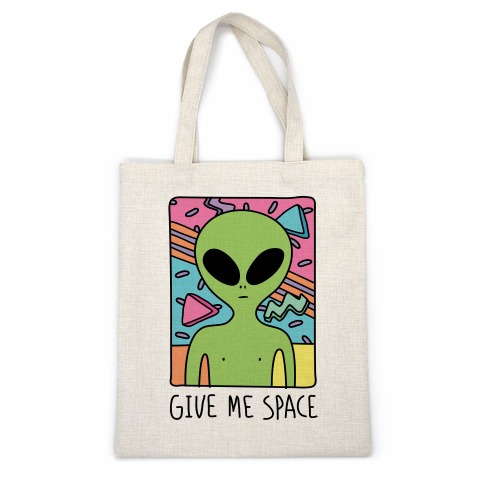 Give Me Space Alien Casual Tote