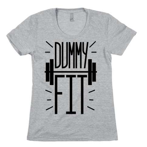 Dummy Fit Womens T-Shirt