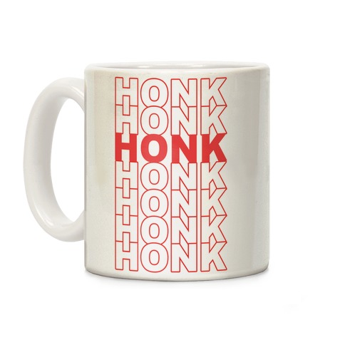 Honk Honk Honk Coffee Mug