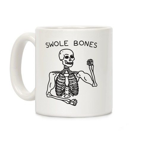 Swole Bones Skeleton Coffee Mug