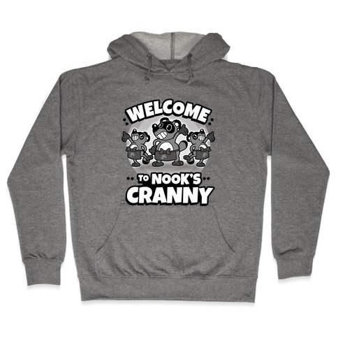 Welcome To Nook's Cranny Hooded Sweatshirt