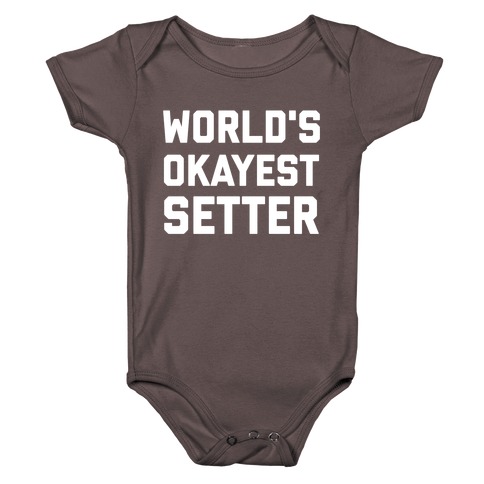World's Okayest Setter Baby One-Piece