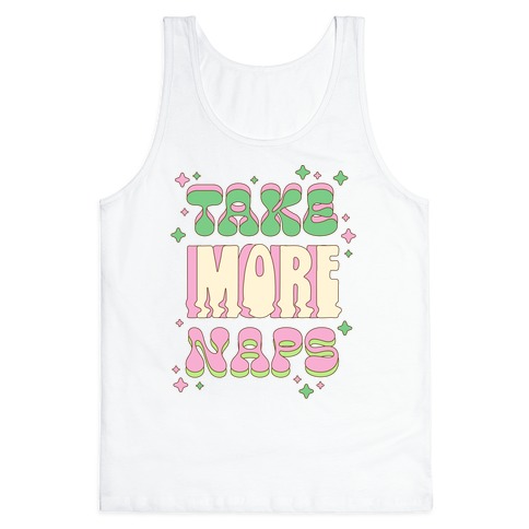Take More Naps Tank Top