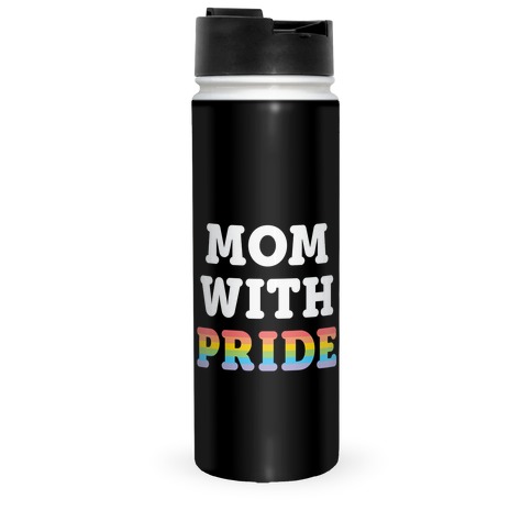 Mom With Pride Travel Mug