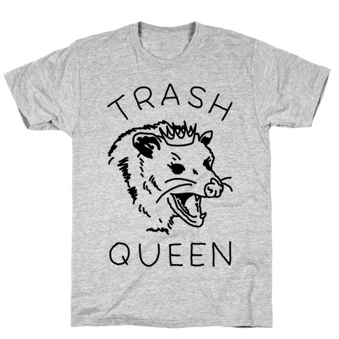 Trash Queen T-Shirt