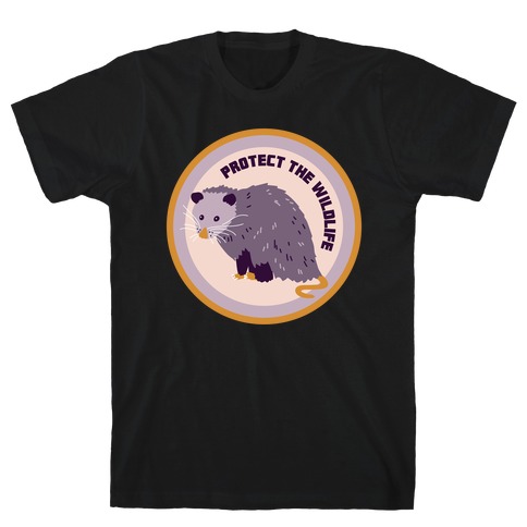 Protect the Wildlife (Opossum) T-Shirt