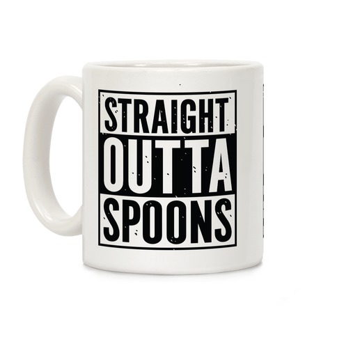 Straight Outta Spoons Coffee Mug