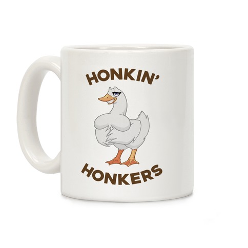 Honkin' Honkers Coffee Mug