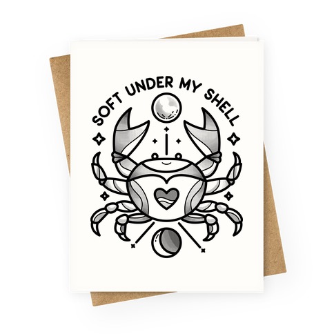 Soft Under My Shell - Cancer Crab Greeting Card