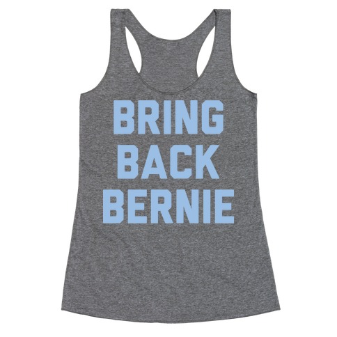 Bring Back Bernie (White) Racerback Tank Top