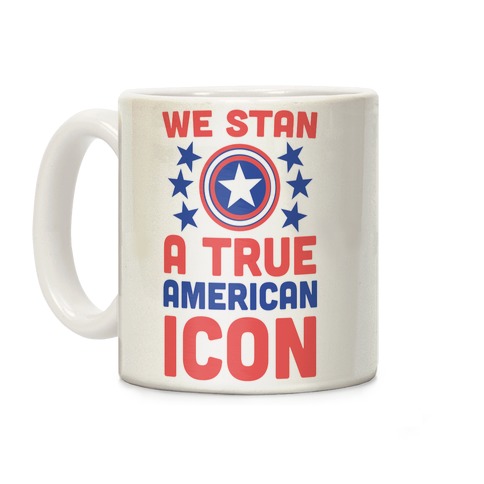 We Stan a True American Icon Coffee Mug