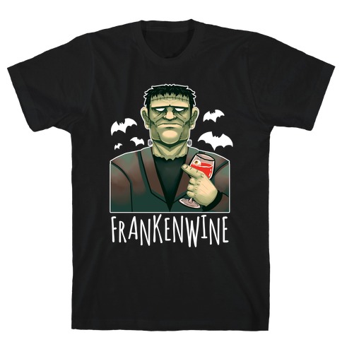 Frankenwine T-Shirt