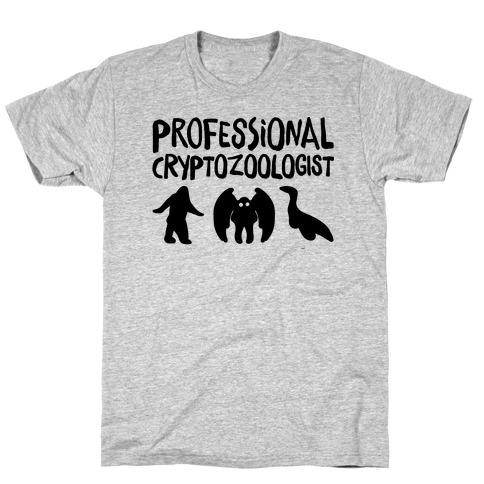 Professional Cryptozoologist T-Shirt