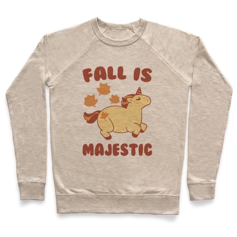 Fall is Majestic - Unicorn Pullover