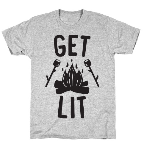 Get Lit - Campfire (CMYK) T-Shirt