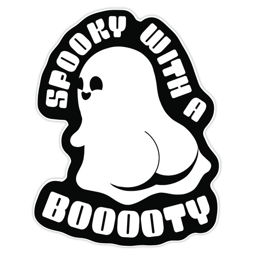 Spooky With A Booooty Ghost Die Cut Sticker