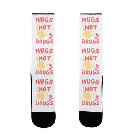 Hugs Not Drugs Sock