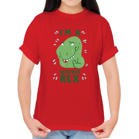 nervous rex shirt