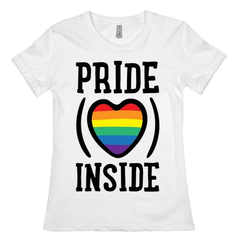 Pride Inside Womens T-Shirt