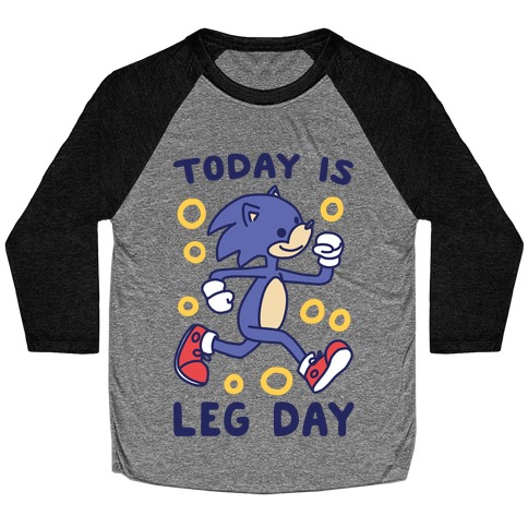 Today is Leg Day - Sonic Baseball Tee