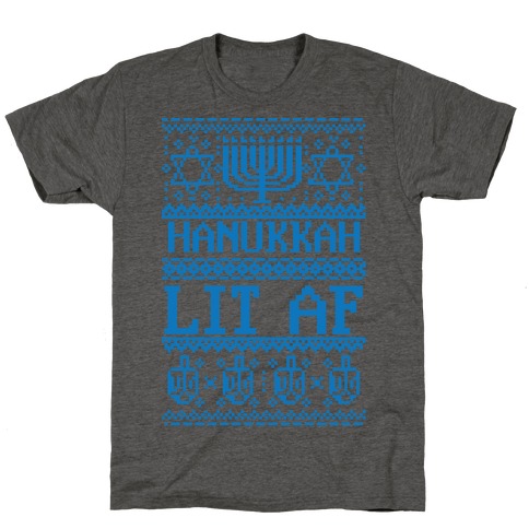 Hanukkah Lit AF T-Shirt