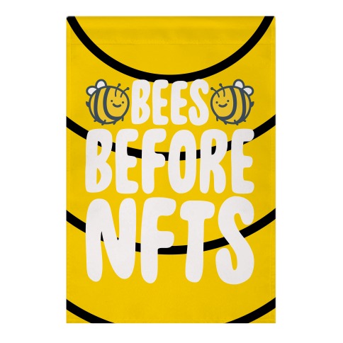 Bees Before NFTS Garden Flag