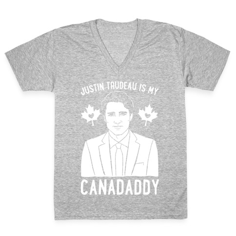 Justin Trudeau Is My Canadaddy Parody White Print V-Neck Tee Shirt
