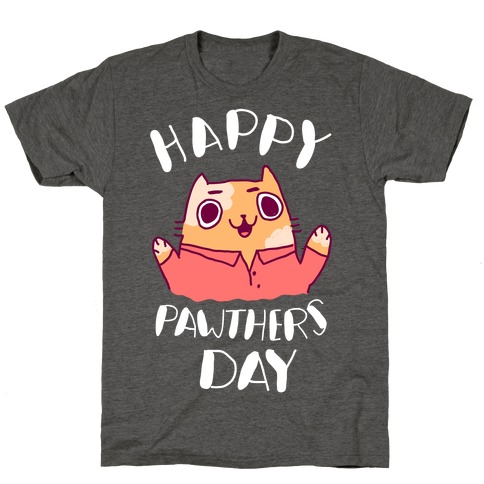 Happy Pawther's Day T-Shirt