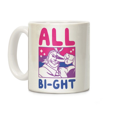 All Bi-ght Coffee Mug