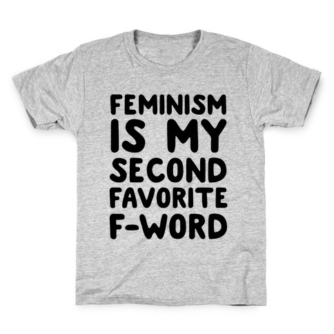 feminism is my second favorite f word shirt