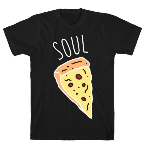 Soul Mates Pizza 1 (White) T-Shirt