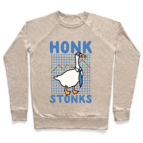 Honk Stonks Pullover