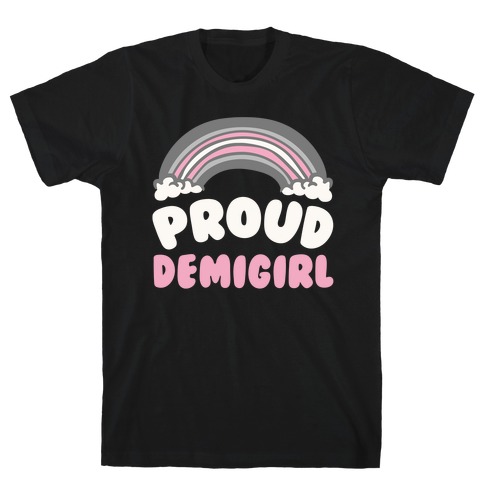 Proud Demigirl White Print T-Shirt