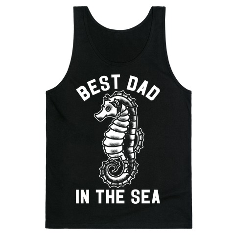 Best Dad In The Sea Seahorse Tank Top