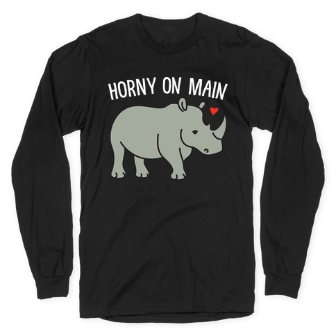 Horny On Main Rhino Long Sleeve T-Shirt