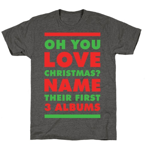 Oh You Love Christmas T-Shirt
