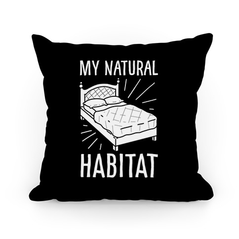 My Natural Habitat Pillow