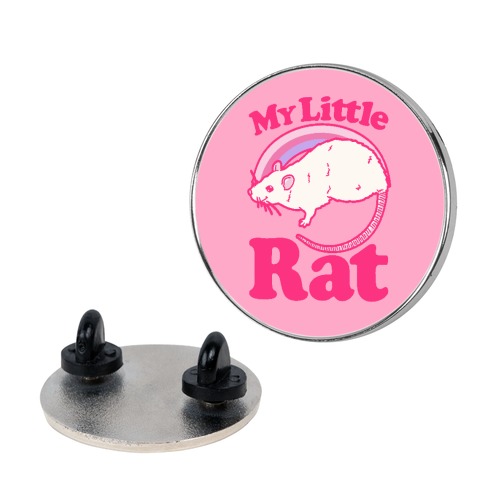 My Little Rat Parody Pin