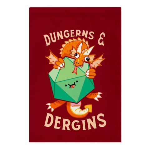 Dungerns & Dergins Garden Flag