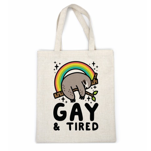 Gay and Tired Sloth Casual Tote