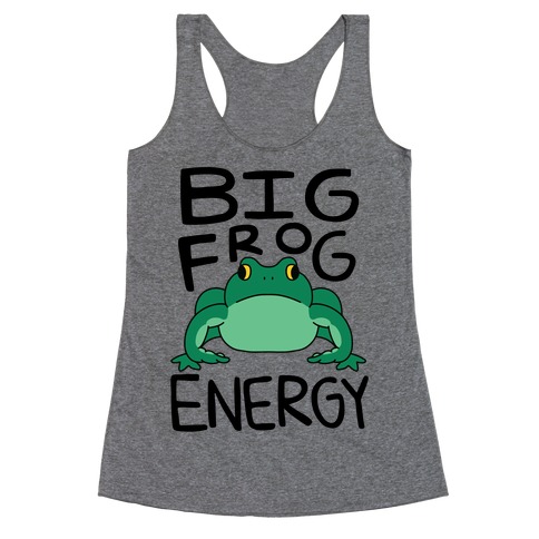 Big Frog Energy Racerback Tank Top