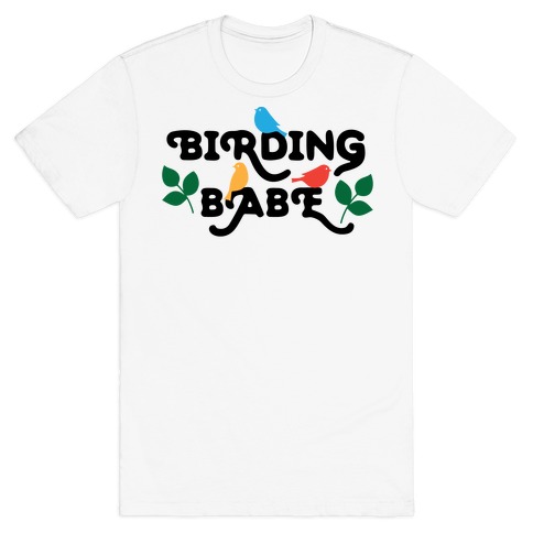 Birding Babe T-Shirt