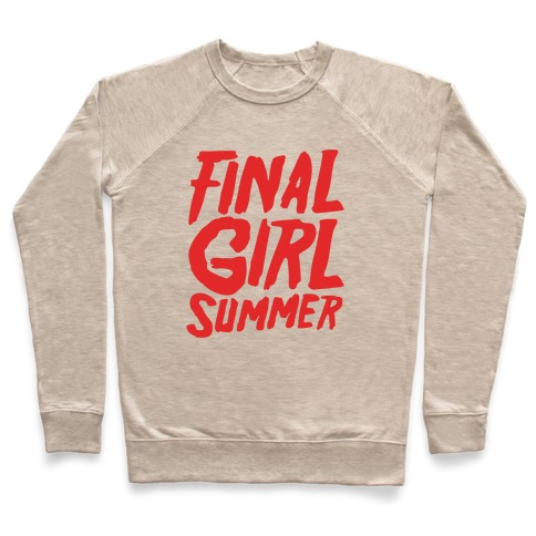 Final Girl Summer Parody Pullover