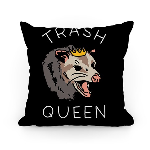 Trash Queen Pillow