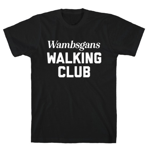 Wambsgans Walking Club T-Shirt