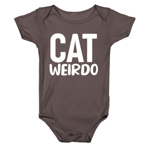 Cat Weirdo  Baby One-Piece